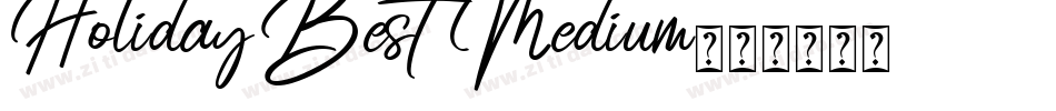 Holiday Best Medium字体转换
